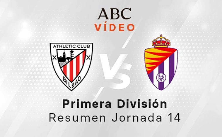 Athletic - Valladolid, el resumen en vídeo