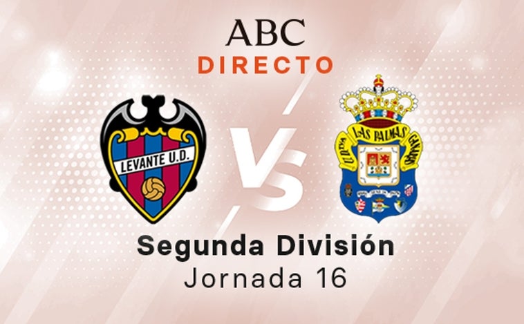 Levante - Las Palmas en directo hoy: partido de la Liga SmartBank, jornada 16