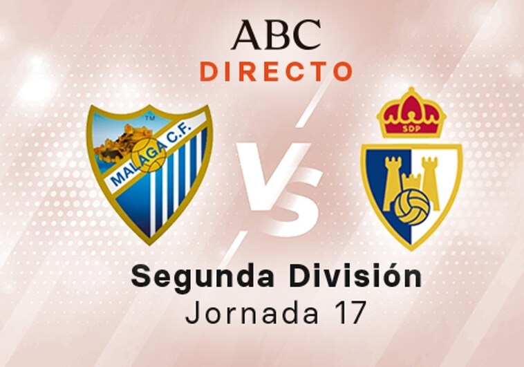 Málaga - Ponferradina en directo hoy: partido de la Liga SmartBank, jornada 17