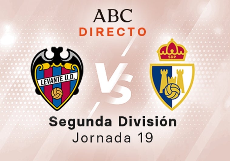 Levante - Ponferradina en directo hoy: partido de la Liga SmartBank, jornada 19