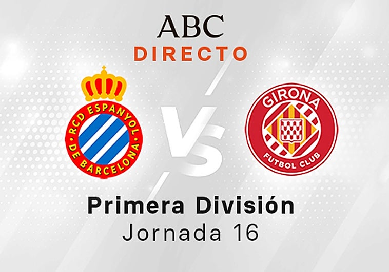 Espanyol - Girona, estadísticas del partido