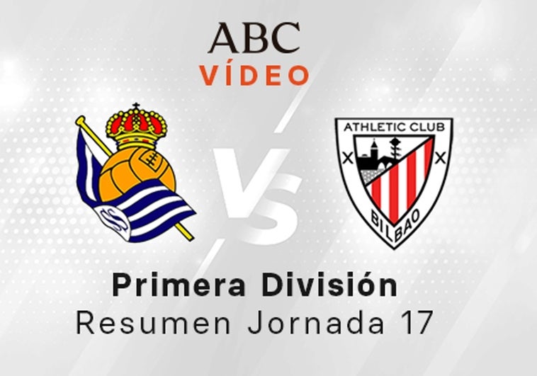 Real Sociedad - Athletic, el resumen en vídeo