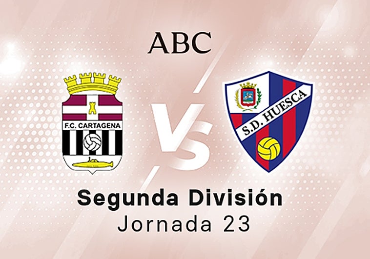 Cartagena - Huesca en directo hoy: partido de la Liga SmartBank, jornada 23