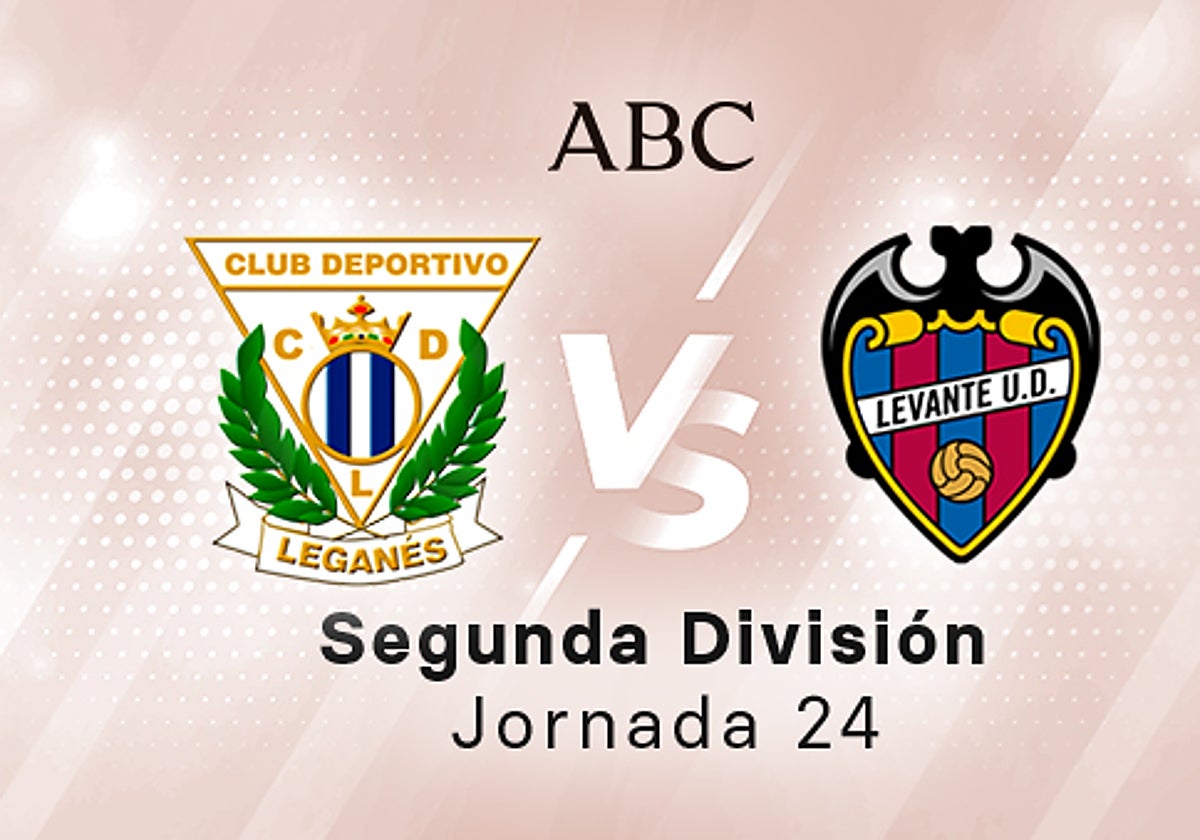 Leganés -Levante en directo hoy: partido de la Liga SmartBank, jornada 24