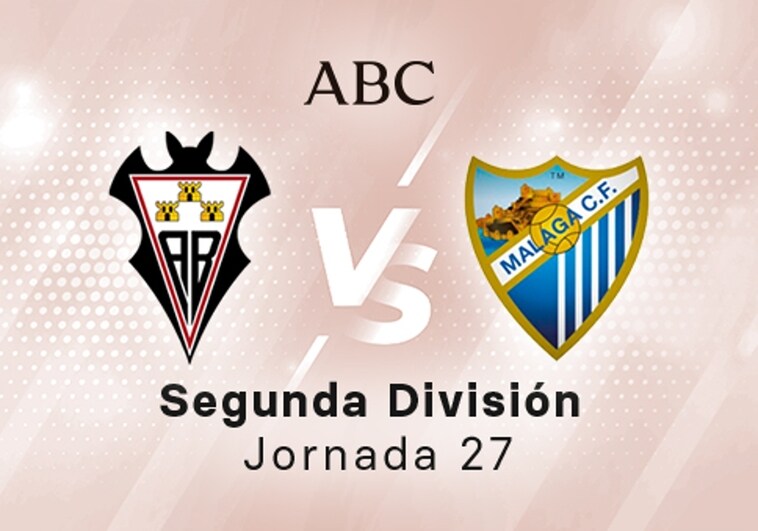 Albacete - Málaga en directo hoy: partido de la Liga SmartBank, jornada 27