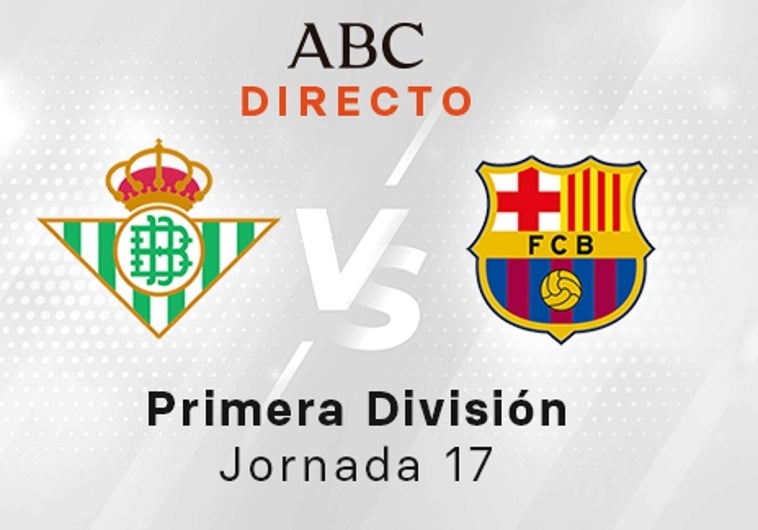 Betis - Barcelona, estadísticas del partido