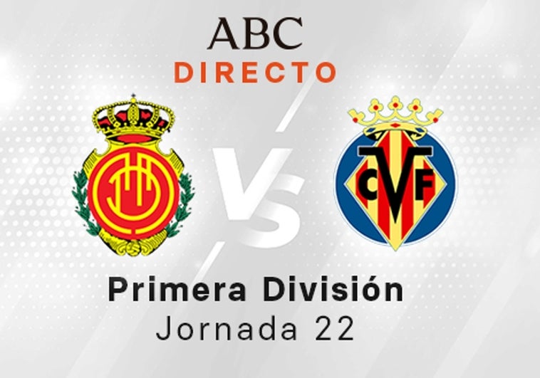 Mallorca - Villarreal, estadísticas del partido