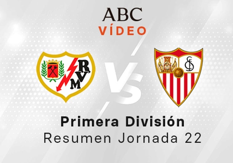 Rayo - Sevilla, el resumen en vídeo