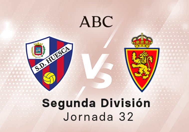 Huesca - Zaragoza en directo hoy: partido de la Liga SmartBank, jornada 32