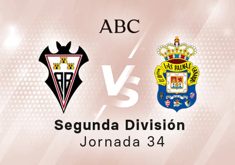 Albacete - Las Palmas en directo hoy: partido de la Liga SmartBank, jornada 34