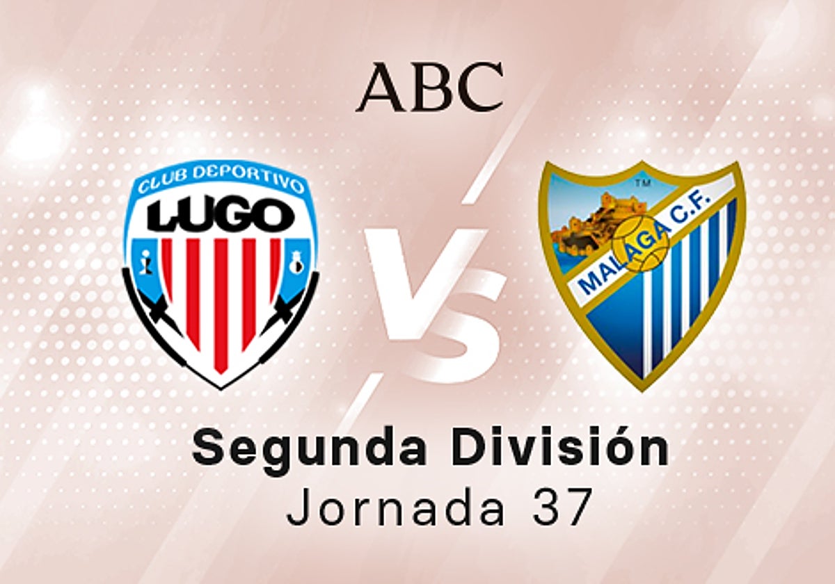 Lugo - Málaga en directo hoy: partido de la Liga SmartBank, jornada 37