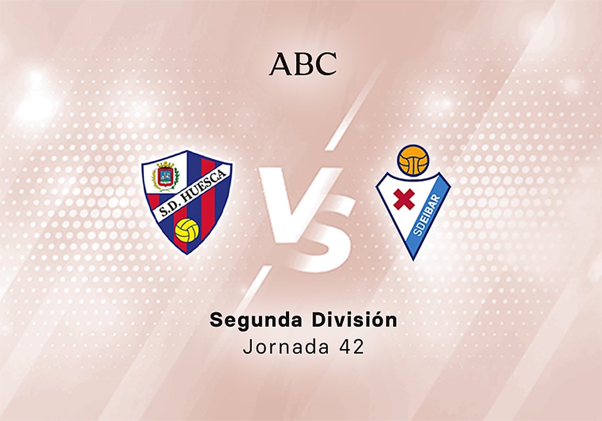 Huesca - Eibar en directo hoy: partido de la Liga SmartBank, jornada 42