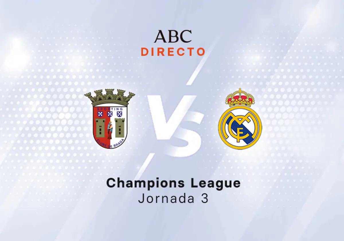 Sporting Braga - Real Madrid en directo hoy: partido de la Champions League, jornada 3 de la fase de grupos