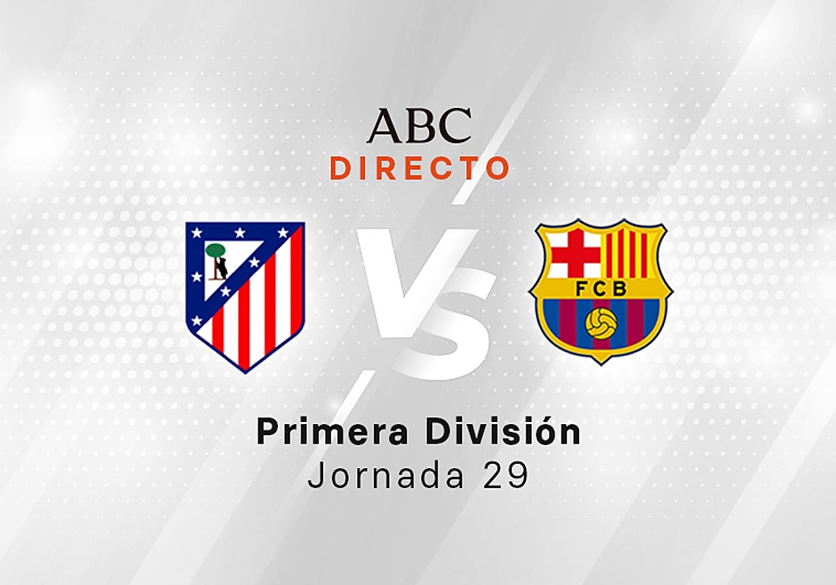 Atlético - Barcelona, estadísticas del partido