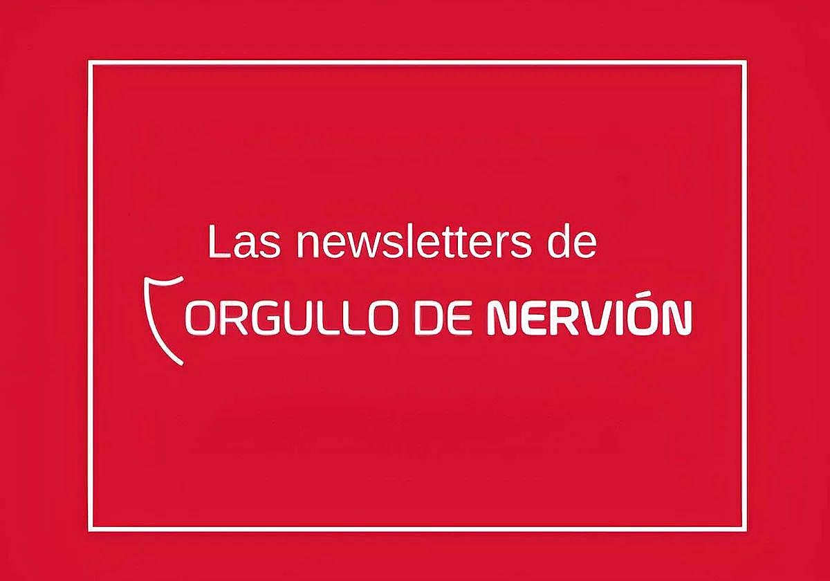 Suscríbete a las newsletter que leen los sevillistas
