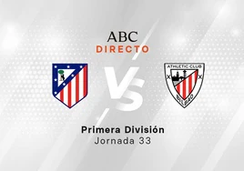 Atlético - Athletic en directo hoy: partido de la Liga, jornada 33