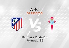 Atlético de Madrid - Celta, estadísticas del partido