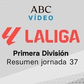 Jornada 37 de la Liga: goles y resumen en vídeo de los partidos