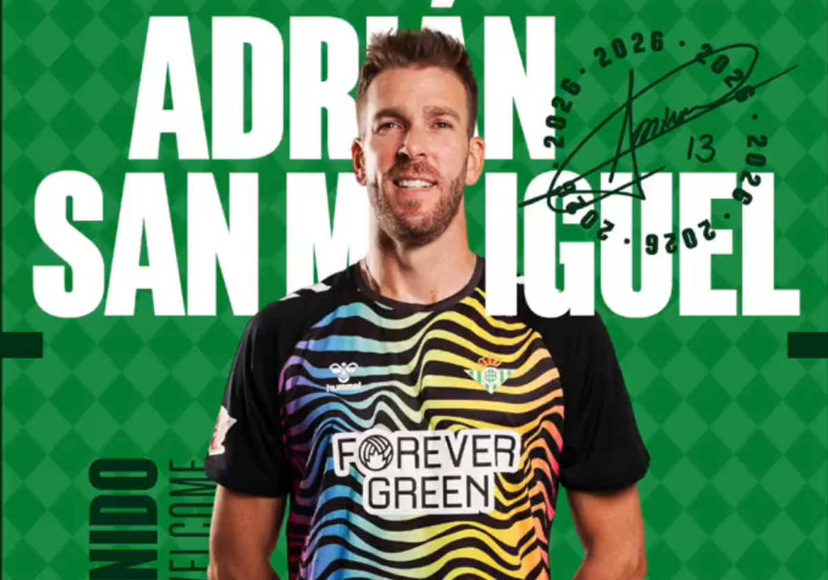 Oficial: Adrián San Miguel, nuevo jugador del Betis