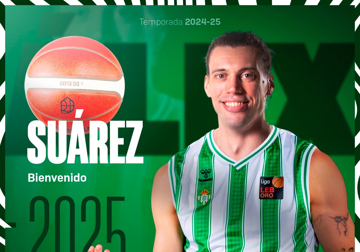 Así ha anunciado el Betis Baloncesto el fichaje de Álex Suárez