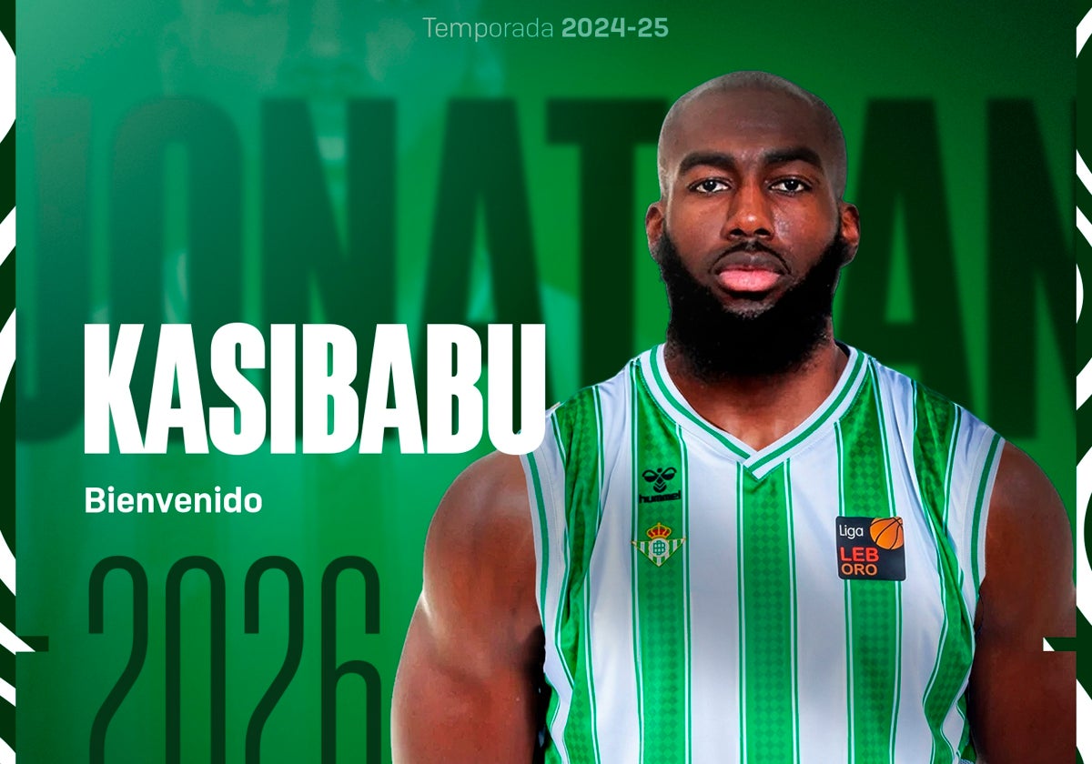 Anuncio del fichaje de Jonathan Kasibabu por el Real Betis Baloncesto