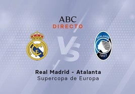 Real Madrid - Atalanta, estadísticas de la Supercopa de Europa