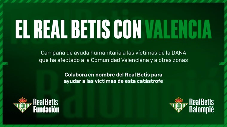 El Betis crea una fila 0 para los damnificados por la DANA en Valencia, realiza su aportación y recolecta material