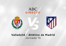 Valladolid - Atlético, estadísticas del partido