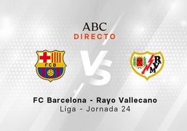 Barcelona - Rayo Vallecano, estadísticas del partido