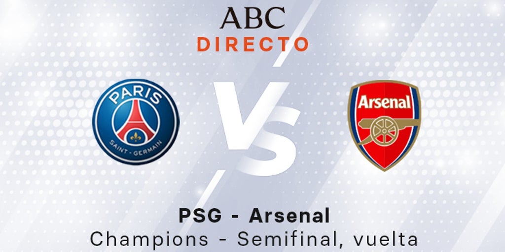 PSG - Arsenal, en directo: resultado y goles del partido de la Champions League hoy
