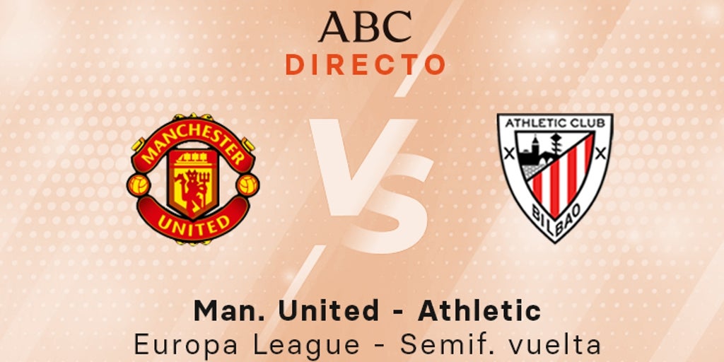 Manchester United - Athletic, estadísticas del partido de la Europa League