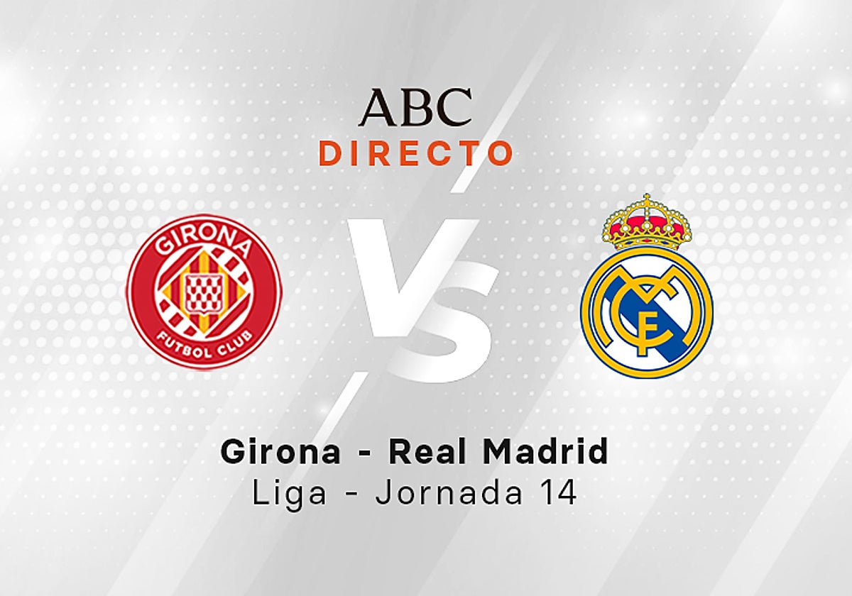 Girona - Real Madrid, estadísticas del partido