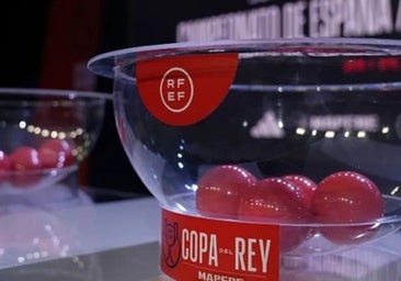 Sorteo Copa del Rey, en directo: cruces, partidos y fechas de dieciseisavos de final y última hora hoy