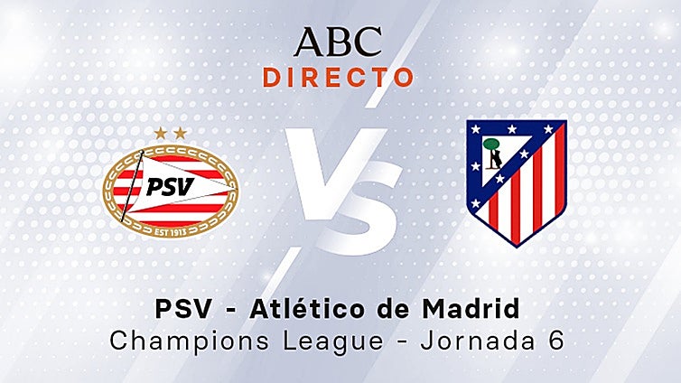 PSV - Atlético de Madrid, estadísticas del partido de Champions