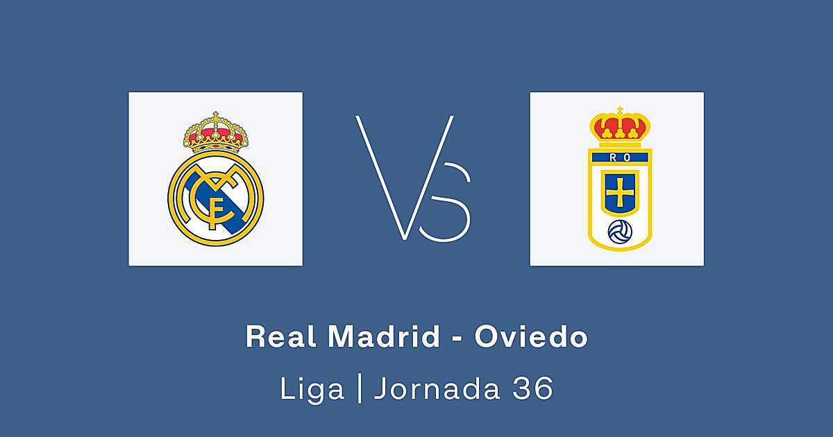 Real Madrid - Oviedo en directo: resultado, ganador y goles del partido de la Liga hoy