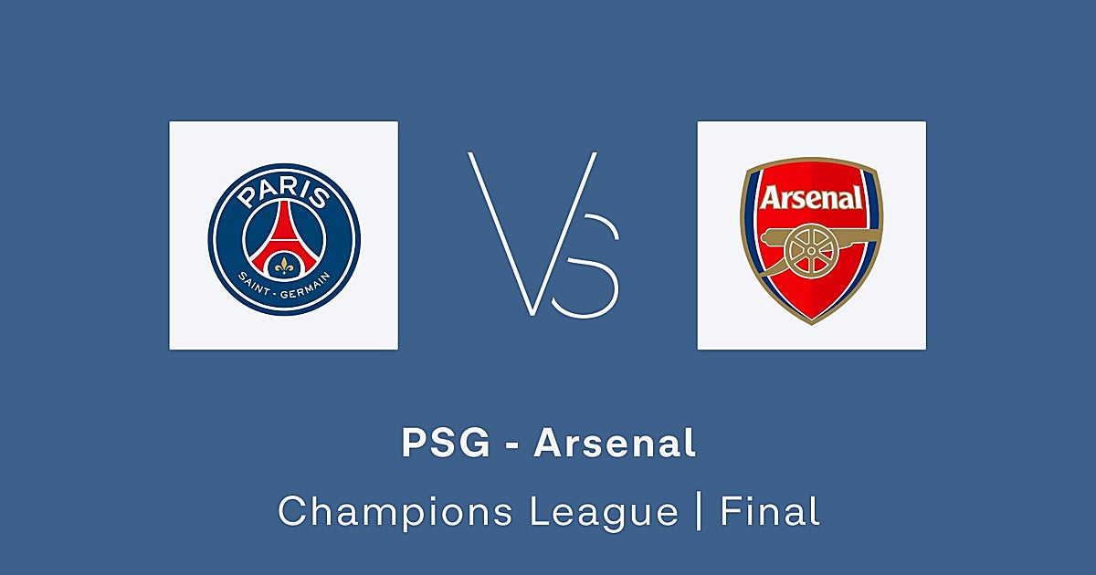 PSG - Arsenal en directo: resultado, ganador y goles de la final de la Champions League hoy