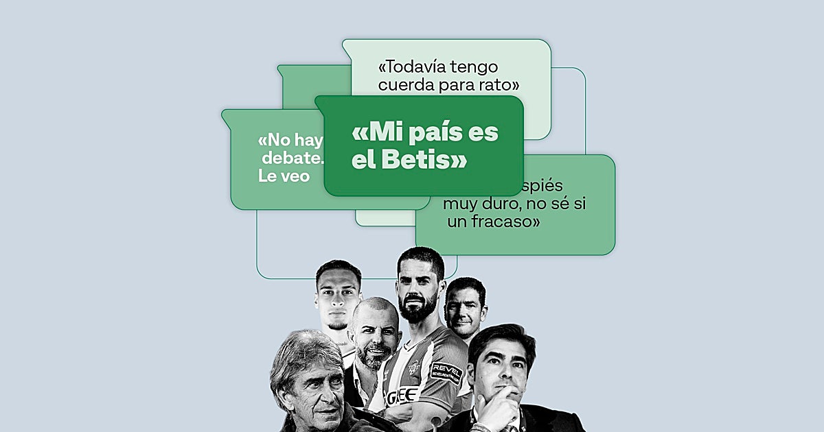 Las frases de la temporada en el Betis: de las dudas con Pellegrini al duro año sin Isco sobre el verde