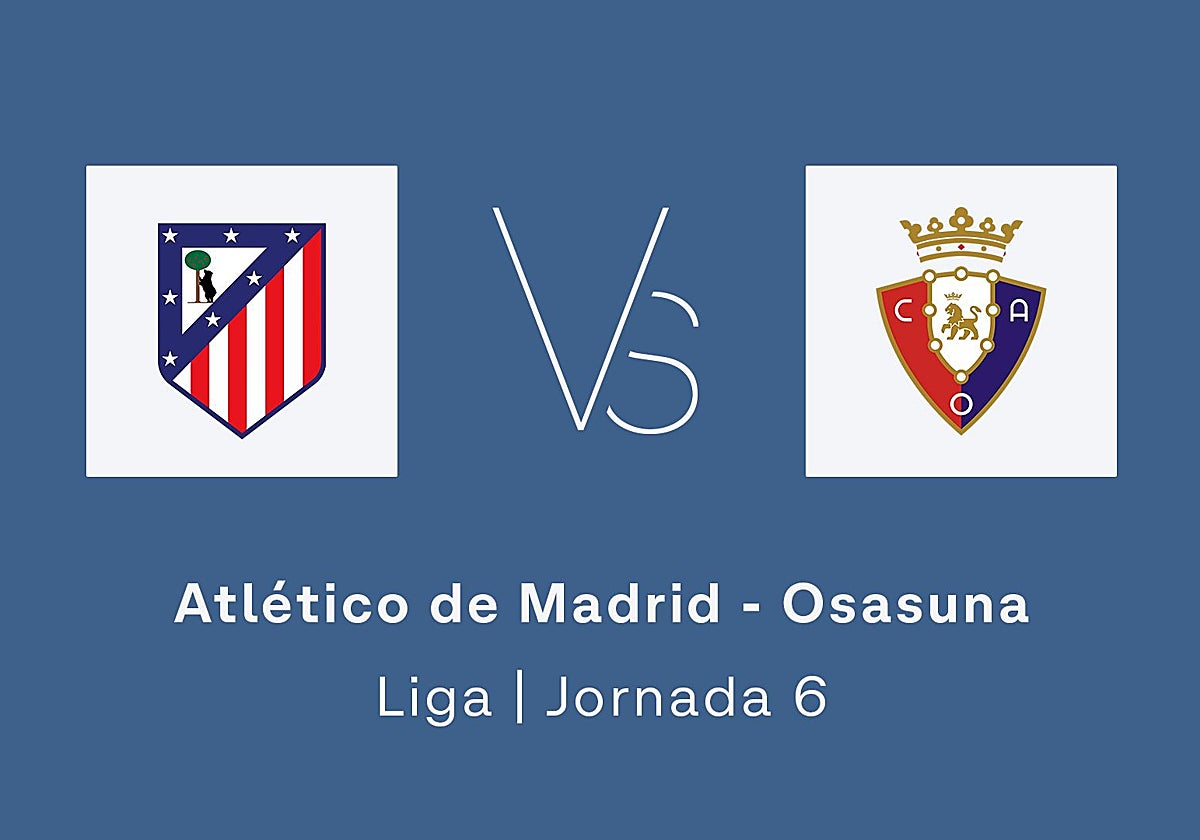 Estadísticas del Atlético de Madrid - Osasuna de la jornada 6 de la Liga