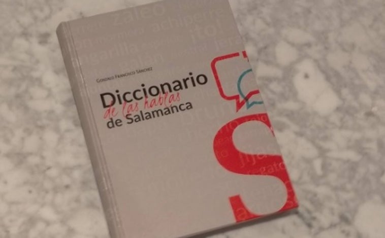 Agotada en quince días la primera edición del 'Diccionario de las Hablas de Salamanca'