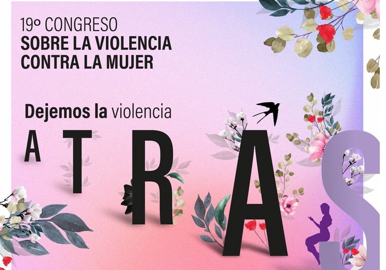 El XIX Congreso sobre la Violencia contra la Mujer reflexionará en Alicante sobre esta lacra desde una óptica internacional