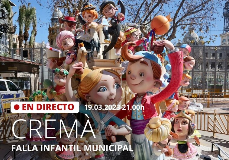 Cremà Fallas 2023 en directo: falla infantil municipal de Valencia