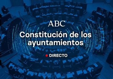 Constitución de ayuntamientos y toma de posesión de alcaldes: última hora en Vitoria, Madrid, Barcelona, Valencia, Bilbao y el resto de municipios en directo