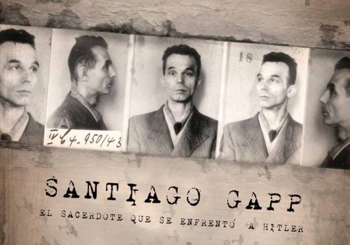 Imagen del cartel del documental 'Santiago Gapp. El sacerdote que se enfrentó a Hitler'