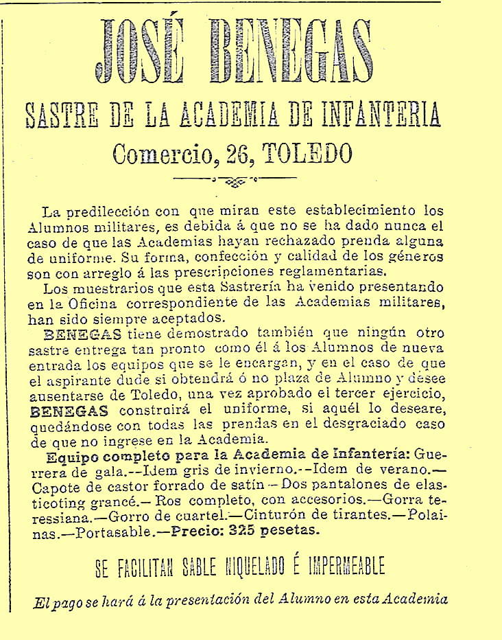 Anuncio de la Sastrería de Benegas publicada en 'La Campana Gorda' en 1897. Desde 1884 tuvo el taller en Comercio, 26. Su principal clientela, como la del resto de talleres toledanos, era el alumnado de la Academia de Infantería