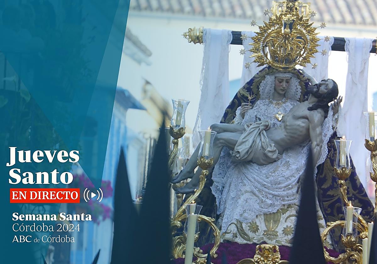 Jueves Santo en Córdoba, en directo: sigue las procesiones de la Semana Santa 2024