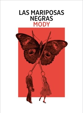 Imagen - &#039;Las mariposas negras&#039; de Gabriel Katz (Mody) llegan a Cuenca este viernes con Las Casas Ahorcadas