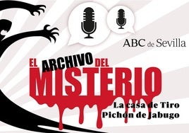 Podcast 'El Archivo del Misterio': fenómenos paranormales en la Casa de Tiro Pichón de Jabugo