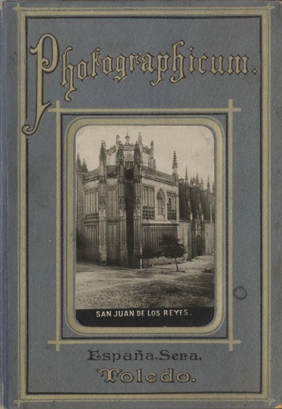 Portada del álbum 'Photographicum' dedicado a Toledo, editado poco después de 1897. Archivo Municipal de Toledo