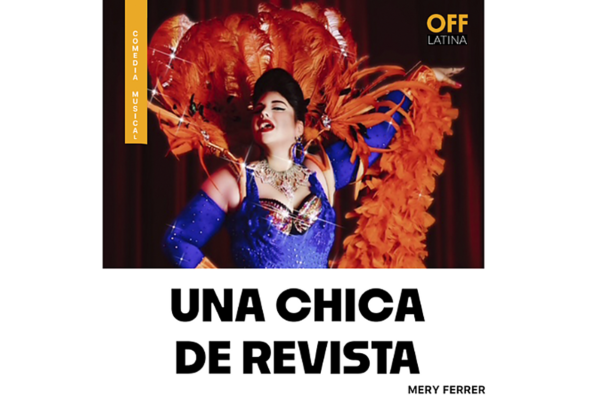 Una chica de revista en el Teatro Off Latina