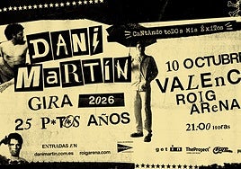 Dani Martín ofrecerá un tercer concierto en Roig Arena: fecha y entradas